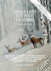 Cinque linee, due punti, un dubbio