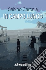 In campo lungo libro