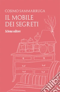 Il mobile dei segreti libro