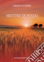 Mietimi di rosso