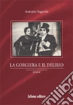 La gorgiera e il delirio