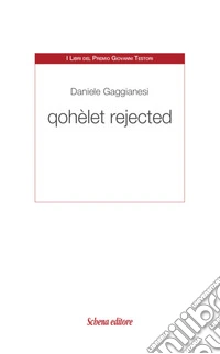 Qohèlet rejected