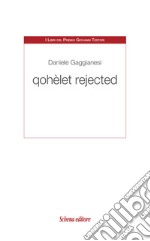 Qohèlet rejected