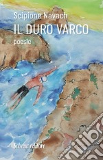 Il duro varco libro