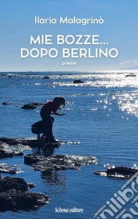 Mie bozze... dopo Berlino libro