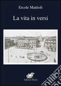 La vita in versi libro