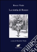 La storia di Rocco libro