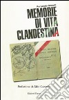 Memorie di vita clandestina libro