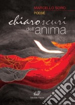 Chiaroscuri dell'anima libro