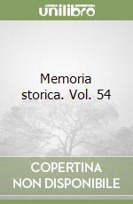 Memoria storica. Vol. 54 libro