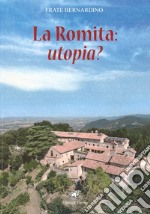 La Romita: utopia? libro