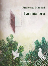 La mia ora