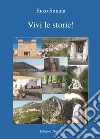 Vivi le storie! libro di Simula Enzo