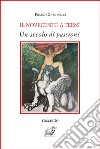 Il Novecento a Terni. Un secolo di passioni libro