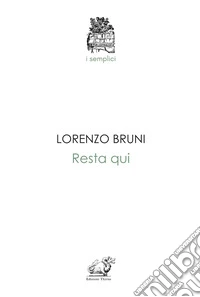 Resta qui libro