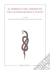 Il simbolo del serpente tra iconografia e testo libro