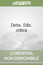 Dicta. Ediz. critica