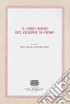 Il libro rosso del comune di Osimo libro