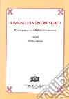 Frammenti di un discorso storico. Per una grammatica dell'aldilà del frammento libro