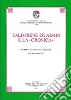 Salimbene de Adam e la «Cronica». Atti del LIV Convegno storico internazionale (Todi, 8-10 ottobre 2017) libro