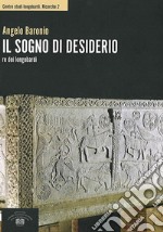 Il sogno di Desiderio re dei longobardi