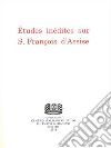 Études inédites sur s. François d'Assise libro