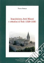 Inquisizione, frati minori e cittadini di Todi (1329-1356)