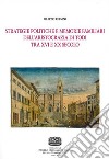 Strategie politiche e memorie familiari dell'aristocrazia di Todi tra XVI e XX secolo libro di Orsini Filippo