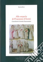 Alla sequela di Francesco d'Assisi libro