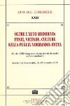 Oltre l'Alto Medioevo: etnie, vicende, culture nella Puglia normanno-sveva. Atti del XXII Congresso internazionale di studio sull'alto medioevo (Savelletri di Fasano) libro