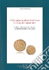 «Vide igitur, quid sentire debeas de receptione pecuniae». Il denaro francescano tra norma ed interpretazione (1223-1390) libro