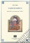 Il libro di Bartolo. Aspetti della vita quotidiana nelle opere «bartoliane» libro