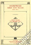 Inscriptiones Medii Aevi Italiae (saec. VI-XII). Vol. 1: Lazio-Roma, città metropolitana libro di Frauzel Flavia