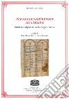 Per altam Germaniam ad Italiam. Studi transalpini tra archeologia e storia libro