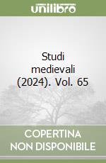 Studi medievali (2024). Vol. 65 libro