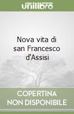 Nova vita di san Francesco d'Assisi