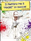 Il mattino ha il Maori in bocca libro di Alle Tattoo