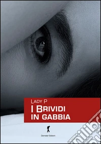 I brividi in gabbia libro