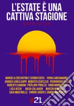 L'estate è una cattiva stagione libro