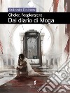 Dal diario di Moga. Gheler, l'esploratore. Vol. 4 libro