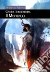 Il monarca. Gheler, l'esploratore. Vol. 5 libro di Polosa Antonio