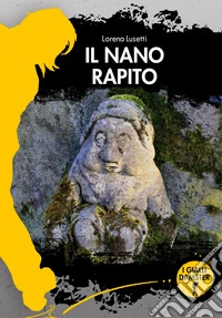 Il nano rapito