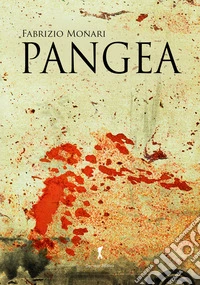 Pangea. Evoluzione