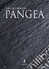 Pangea. Estinzione libro di Monari Fabrizio