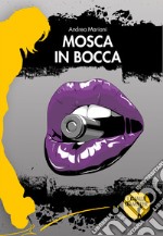 Mosca in bocca libro