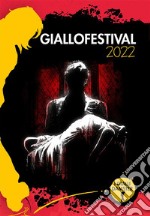 Giallofestival 2022. I migliori racconti libro