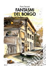 Fantasmi del borgo