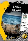 L'invidia del mare libro di Caputo Carmine