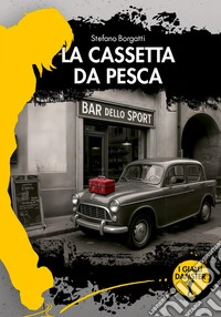 La cassetta da pesca libro