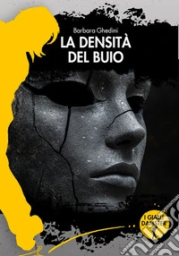La densità del buio libro